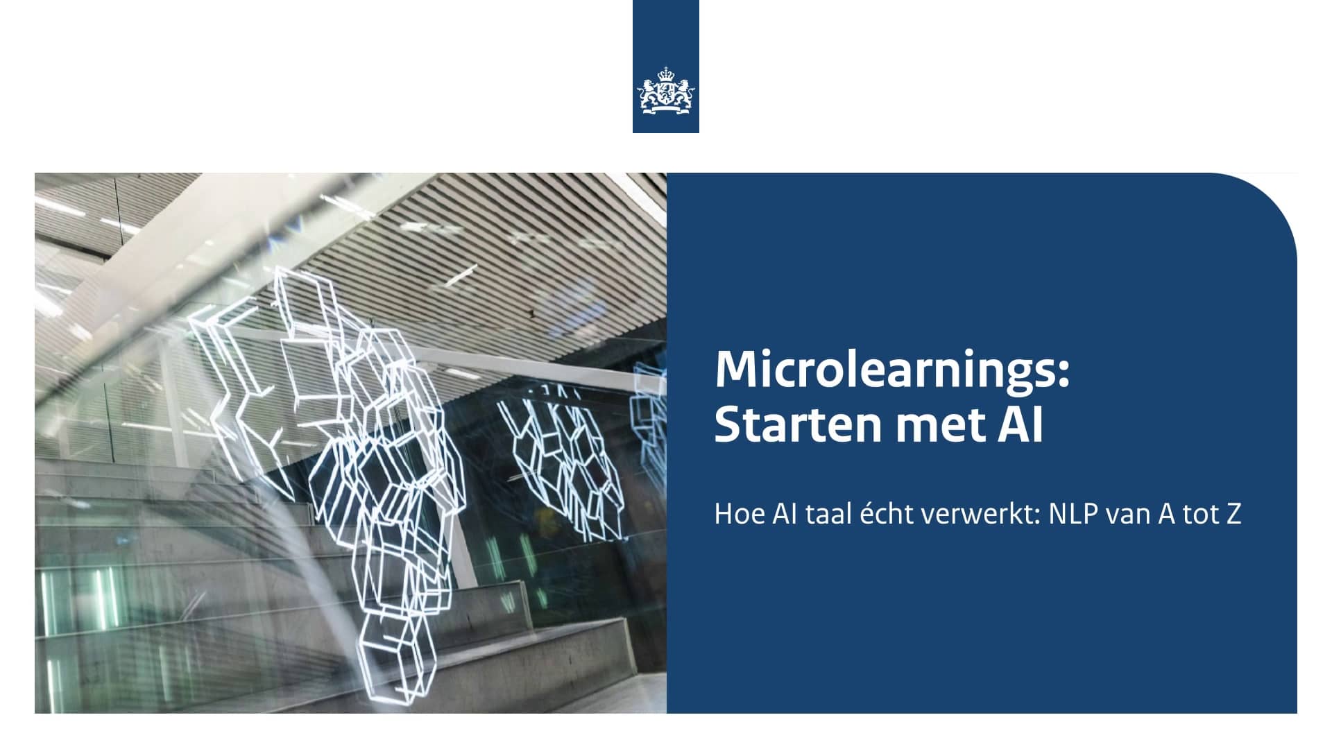 Microlearnings Starten met AI: Hoe AI taal echt verwerkt: NLP van A tot Z