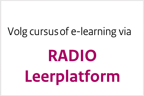 Banner met tekst: Volg cursus of e-learning via RADIO Leerplatform