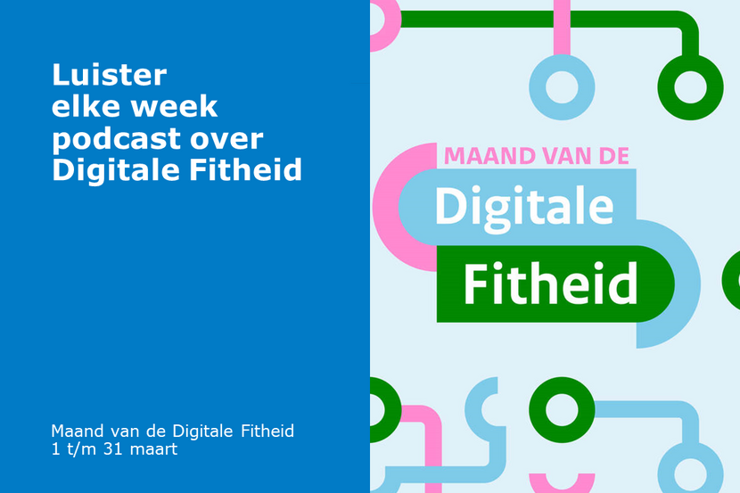 Podcast Maand van de Digitale Fitheid. Luister elke week met logo van Maand van de Digitale Fitheid: 1 t/m 31 maart